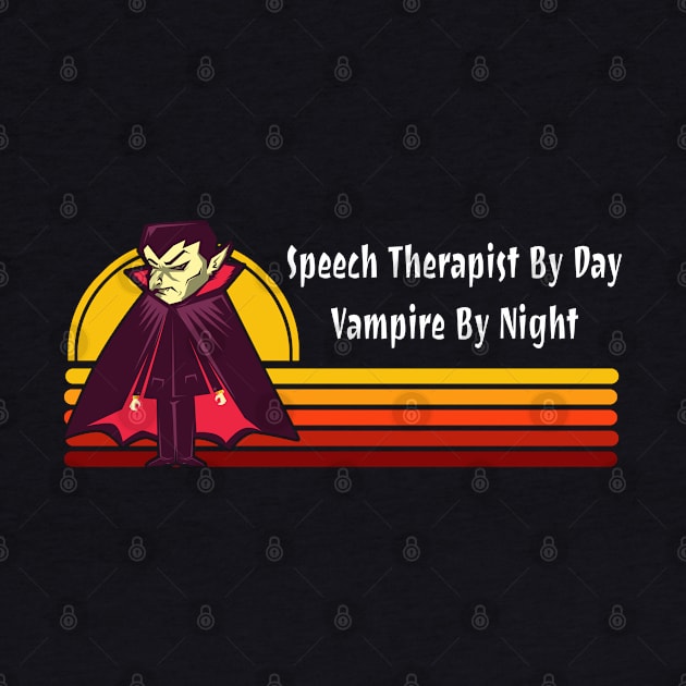 Speech Therapist By Day Vampire By Night by coloringiship